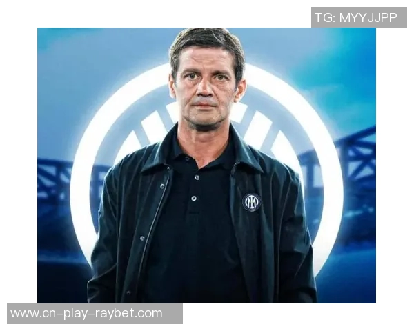 科拉罗夫谈齐沃与小因扎吉的关系强调不想改变国米的传统价值